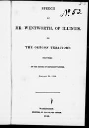 Tapa de Speech of Mr. Wentworth, of Illinois, on the Oregon Territory