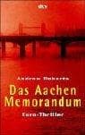 Tapa de Das Aachen Memorandum. Euro- Thriller