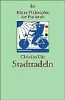 Tapa de Kleine Philosophie der Passionen. Stadtradeln