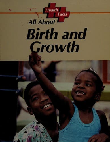 Tapa de All about birth and growth