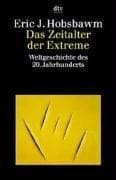 Tapa de Das Zeitalter der Extreme. Weltgeschichte des 20. Jahrhunderts