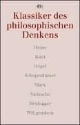 Tapa de Klassiker des philosophischen Denkens 2. Hume, Kant, Hegel, Schopenhauer, Marx, Nietzsche, Heidegger, Wittgenstein