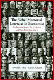 Tapa de NOBEL MEMORIAL LAUREATES IN ECONOMICS: AN INTRODUCTION TO THEIR CAREERS AND MAIN PUBLISHED WORKS