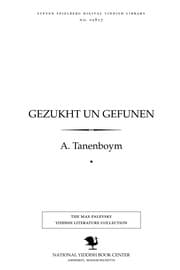 Tapa de Gezukhṭ un gefunen