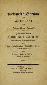 Tapa de Weisheits-Spr©ơche und Witzreden aus Johann Georg Hamann's und Immanuel Kant's s©Þmmtlichen Schriften auserlesen und alphabetisch geordnet