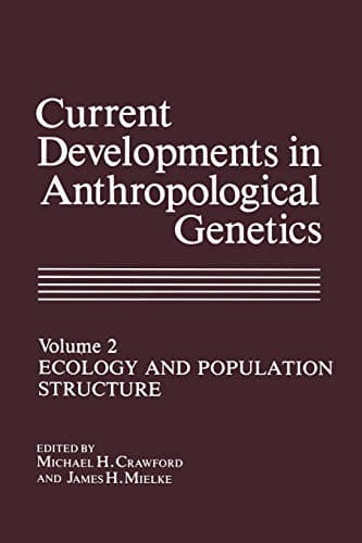 Tapa de Current Developments in Anthropological Genetics