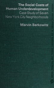 Tapa de The social costs of human underdevelopment: case study of seven New York City neighborhoods