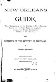 Tapa de New Orleans Guide: With Descriptions of the Routes to New Orleans, Sights of ..