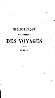 Tapa de Bibliothèque Universelle des Voyages: effectués par mer ou par terre dans les diverses parties ..