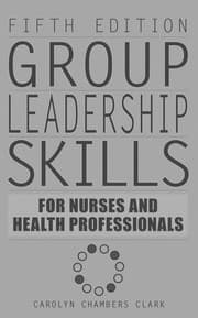 Tapa de Group leadership skills for nurses and health professionals