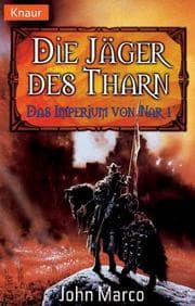 Tapa de Das Imperium von Nar 1. Die Jäger des Tharn
