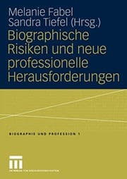 Tapa de Biographische Risiken und neue professionelle Herausforderungen