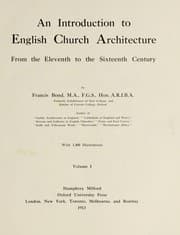 Tapa de An introduction to English church architecture from the eleventh to the sixteenth century