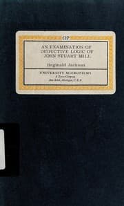Tapa de An examination of the deductive logic of John Stuart Mill
