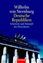 Tapa de Deutsche Republiken. Scheitern und Triumph der Demokratie