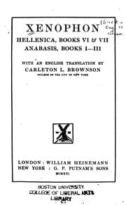 Tapa de Hellenica, Books VI & VII. Anabasis, Books I-III: books VI & VII ; Anabasis ..