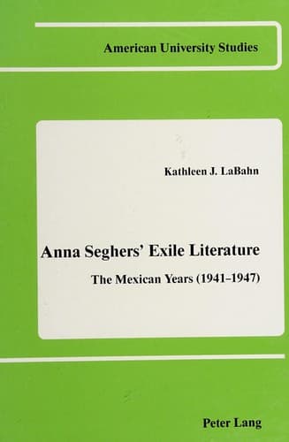 Tapa de Anna Seghers' exile literature
