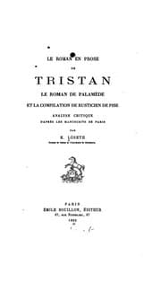 Tapa de Le roman en prose de Tristan le roman de Palamède, et la compilation de Rusticien de Pise