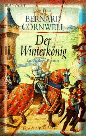 Tapa de Der Winterkönig. Ein Arthur- Roman.