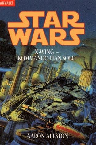 Tapa de Star Wars. X- Wing 7 - Kommando Han Solo.