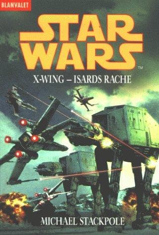 Tapa de Star Wars. X- Wing. Isards Rache.