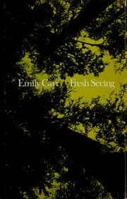 Tapa de Fresh seeing: two addresses by Emily Carr