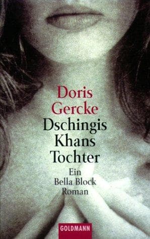 Tapa de Dschingis Khans Tochter. Ein Bella- Block- Roman