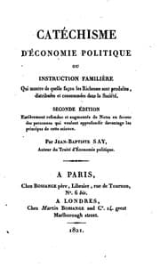 Tapa de Catéchisme d'économie politique, ou, Instruction familiére, qui montre de ..