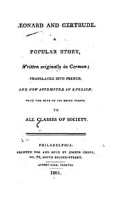 Tapa de Leonard and Gertrude: A Popular Story, Written Originally in German, Translated Into French, and ..