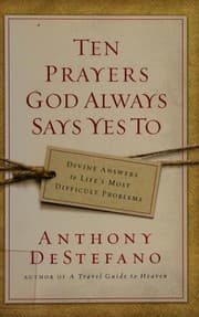Tapa de Ten Prayers God Always Says Yes to