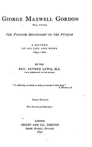 Tapa de George Maxwell Gordon; the Pilgrim Missionary of the Punjab: A History of ..