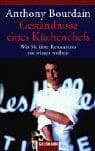 Tapa de Geständnisse eines Küchenchefs. Was Sie über Restaurants nie wissen wollten