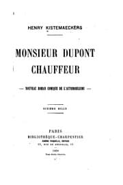 Tapa de Monsieur Dupont chauffeur: nouveau roman comique de l'automobilisme