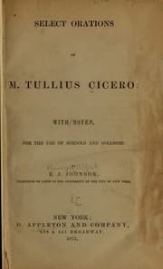 Tapa de Selected orations of M. Tullius Cicero: with notes, for the use of schools and colleges