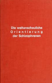 Tapa de Die weltanschauliche Orientierung der Schizophrenen