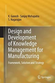 Tapa de Design and Development of Knowledge Management for Manufacturing