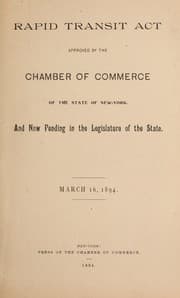 Tapa de Rapid transit act approved by the Chamber of Commerce of the State of New-York and now pending in the legislature of the State