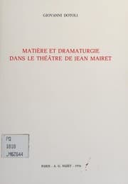Tapa de Matière et dramaturgie dans le théâtre de Jean Mairet