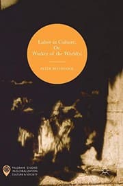 Tapa de Labor in Culture, Or, Worker of the World