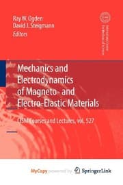 Tapa de Mechanics and Electrodynamics of Magneto- and Electro-elastic Materials
