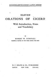 Tapa de Eleven Orations of Cicero: With Introduction, Notes and Vocabulary
