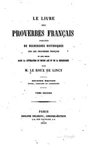 Tapa de Le livre des proverbes français: précédé de recherches historiques sur les ..