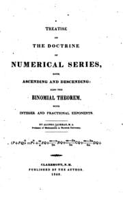 Tapa de A Treatise on the Doctrine of Numerical Series, Both Ascending and ..
