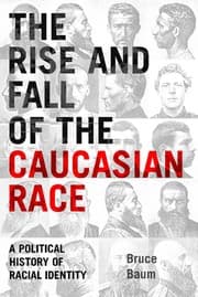 Tapa de The rise and fall of the Caucasian race