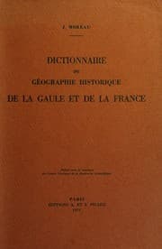 Tapa de Dictionnaire de géographie historique de la Gaule et de la France