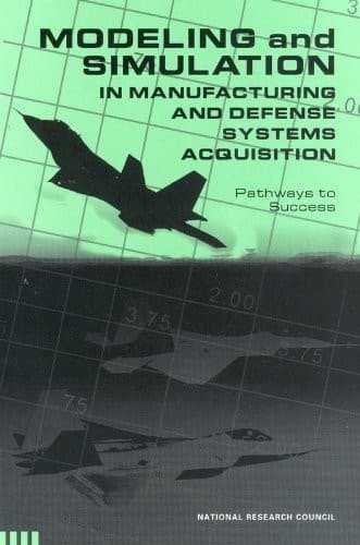 Tapa de Modeling and Simulation in Manufacturing and Defense Acquisition