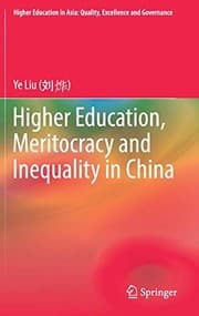 Tapa de Higher Education, Meritocracy and Inequality in China