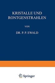 Tapa de Kristalle und Röntgenstrahlen