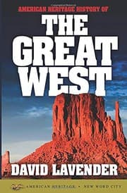 Tapa de American Heritage History of the Great West