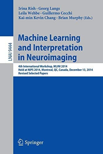 Tapa de Machine Learning and Interpretation in Neuroimaging